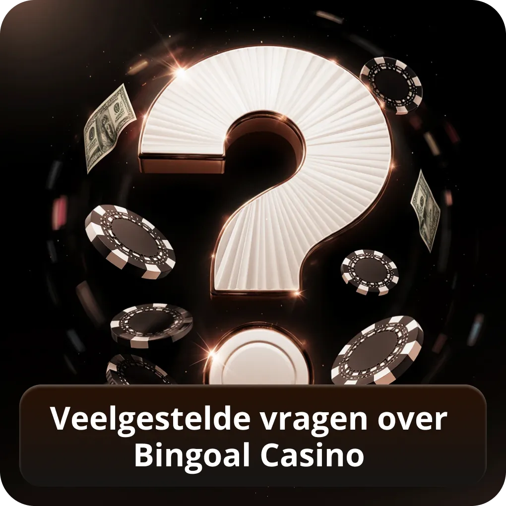 Veelgestelde vragen over Bingoal Casino
