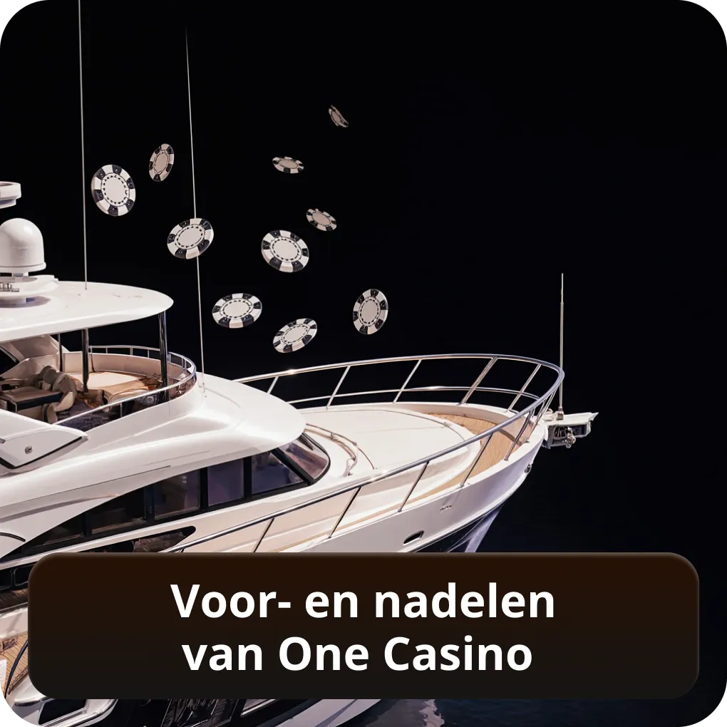 Voor- en nadelen van One Casino